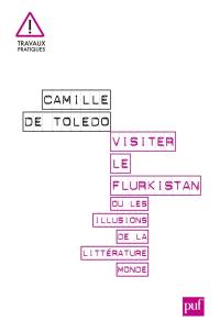 Visiter le Flurkistan ou Les illusions de la littérature monde