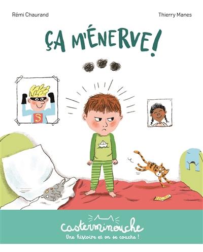 Ca m'énerve !