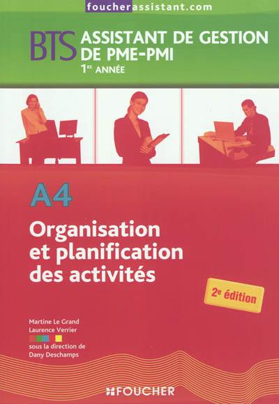 Organisation et planification des activités A4, BTS assistant de gestion de PME-PMI 1re année