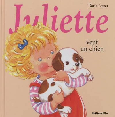 Juliette veut un chien