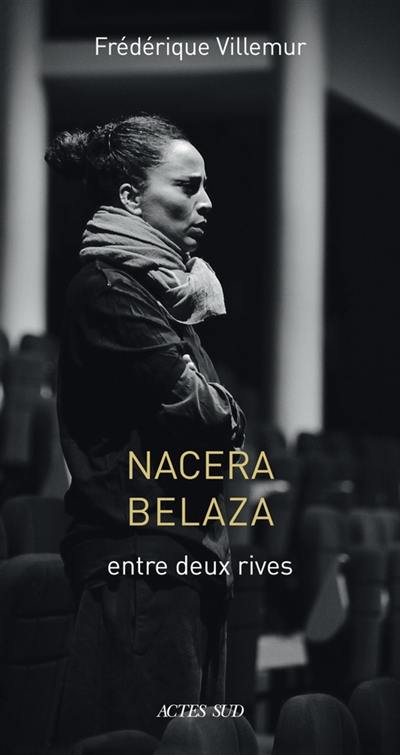 Nacera Belaza : entre deux rives : essai