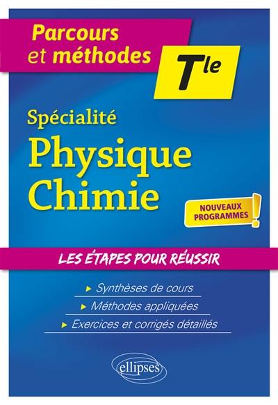 Spécialité physique chimie terminale : nouveaux programmes