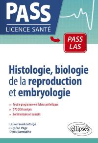 Histologie, biologie de la reproduction et embryologie