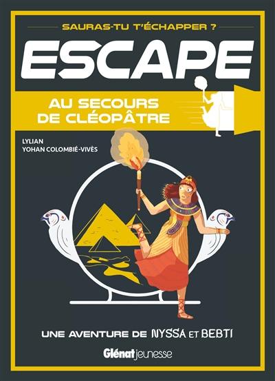 Au secours de Cléopâtre : une aventure de Nyssa et Bebti