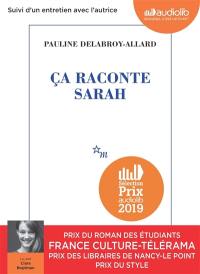 Ca raconte Sarah : suivi d'un entretien avec l'autrice