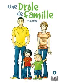 Une drôle de famille. Vol. 1