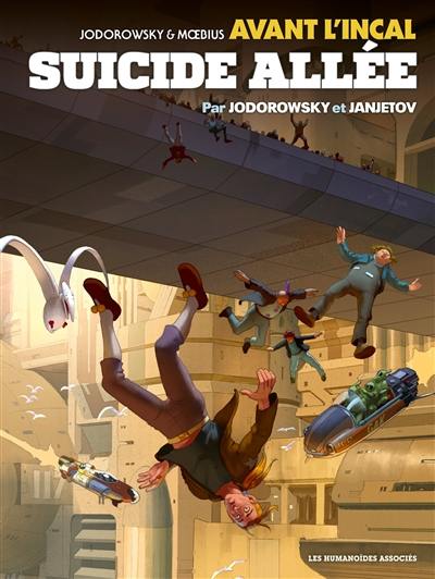 Avant l'Incal. Vol. 6. Suicide allée