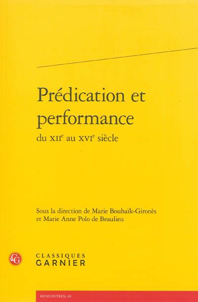 Prédication et performance du XIIe au XVIe siècle