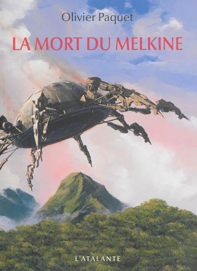 La mort du Melkine