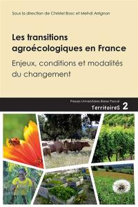 Les transitions agroécologiques en France : enjeux, conditions et modalités du changement