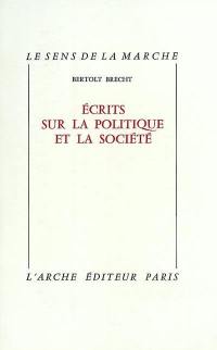 Ecrits sur la politique et la société