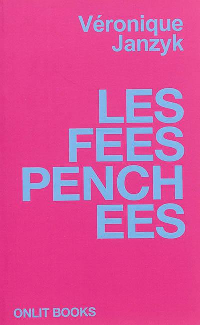 Les fées penchées