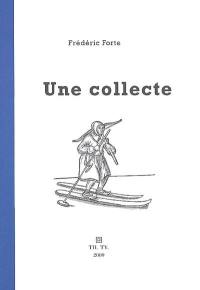 Une collecte