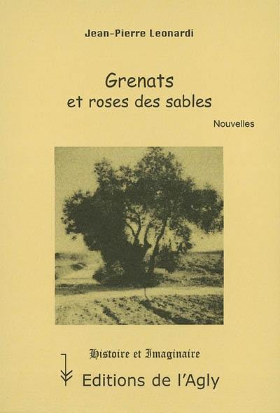 Grenats et roses des sables