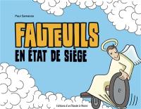 Fauteuils en état de siège