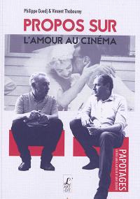 Propos sur l'amour au cinéma