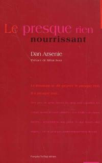 Le presque rien nourrissant