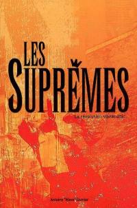 Les suprêmes : la révolution vibracultic