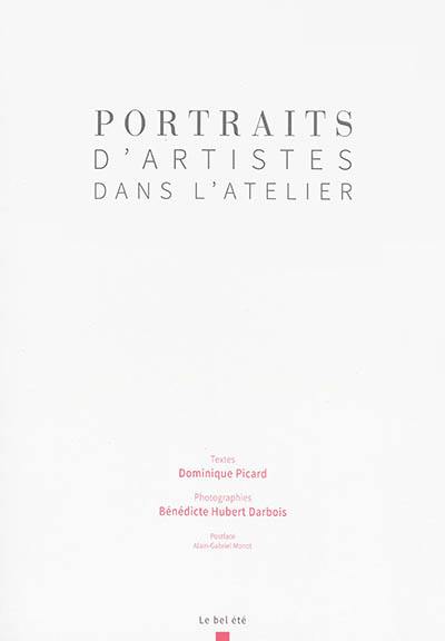 Portraits d'artistes dans l'atelier