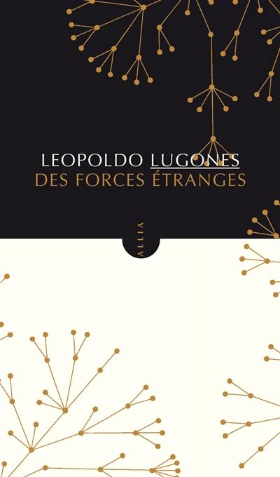 Des forces étranges