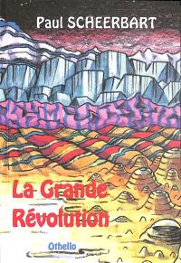 La grande révolution : roman lunaire