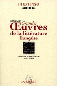 Dictionnaire des grandes oeuvres de la littérature française