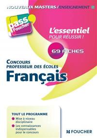 Français, concours professeur des écoles : 69 fiches : l'essentiel pour réussir !