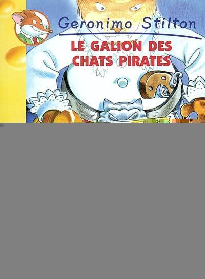 Geronimo Stilton. Vol. 2. Le galion des chats pirates