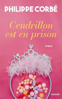 Cendrillon est en prison