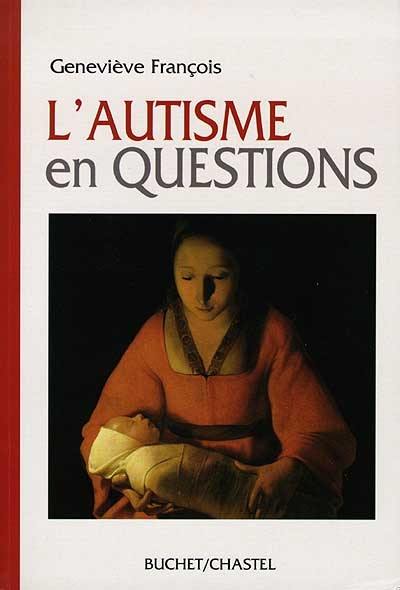 L'autisme en questions