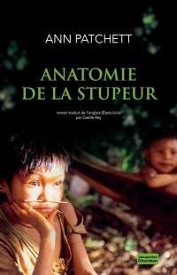 Anatomie de la stupeur