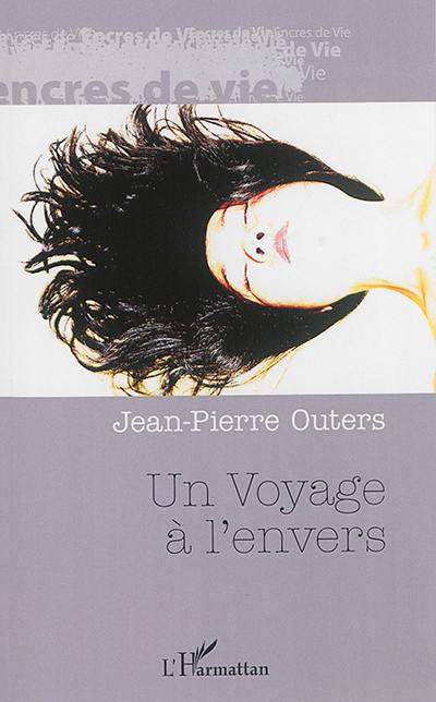 Un voyage à l'envers