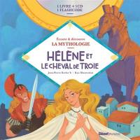 Hélène et le cheval de Troie