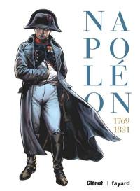 Napoléon : 1769-1821