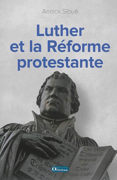 Luther et la Réforme protestante