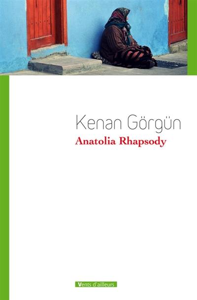 Anatolia rhapsody