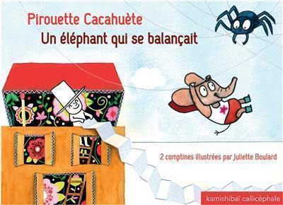 Pirouette cacahuète. Un éléphant qui se balançait