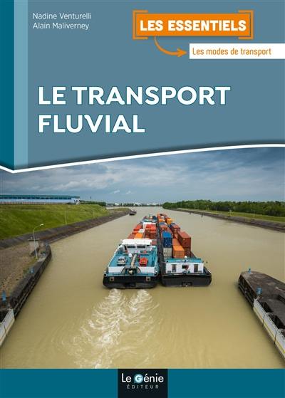 Le transport fluvial