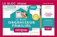 Le bloc organisateur familial 2022 : de septembre 2021 à août 2022 : tous les outils pour s'organiser en famille