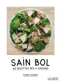 Sain bol : 60 recettes des 4 saisons