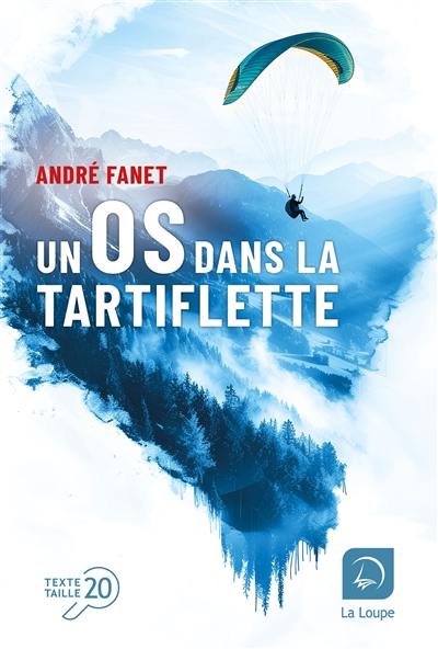 Un os dans la tartiflette : une nouvelle enquête du commissaire Pigeon