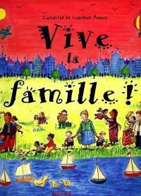 Vive la famille !