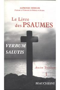 Le Livre des Psaumes. Vol. 1. Psaumes 1 à 75