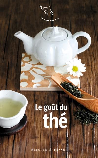 Le goût du thé