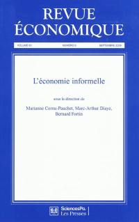 Revue économique, n° 60-5. L'économie informelle