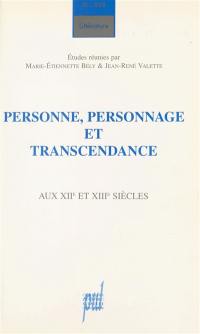 Personnes, personnages et transcendance aux XIIe et XIIIe siècles : programme d'agrégation d'histoire