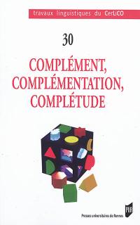 Complément, complémentation, complétude