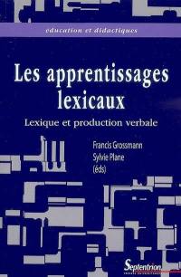 Lexique et production verbale : vers une meilleure intégration des apprentissages lexicaux