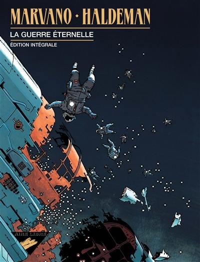 La guerre éternelle : édition intégrale