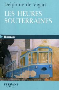 Les heures souterraines